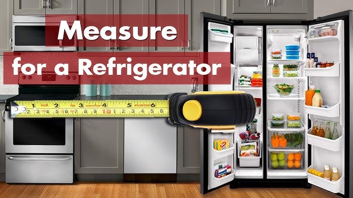 The Foolproof Guide: How to Measure for a New Refrigerator